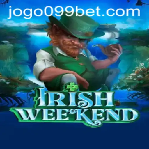 IrishWeekend Game: Embrace the Thrill with 099bet