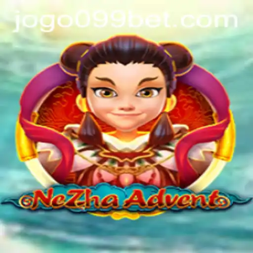 Discover the Thrilling World of NeZhaAdvent and the Role of 099bet